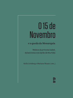cover image of O 15 de Novembro e a queda da Monarquia
